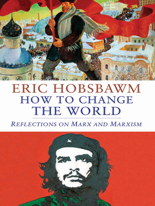 Title details for How to Change the World by Eric Hobsbawm - Wait list